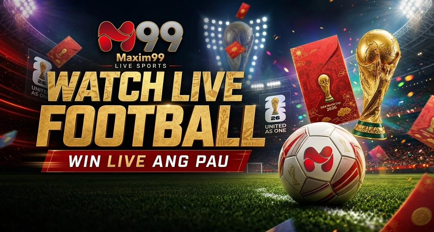 M99 Live Sports - Watch Live Football, Win Live Ang Pau